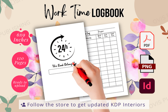 Download Work Time Log | Ready to Upload KDP File - Ready to upload Collection